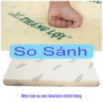 So sánh nệm cao su non Thắng Lợi và American
